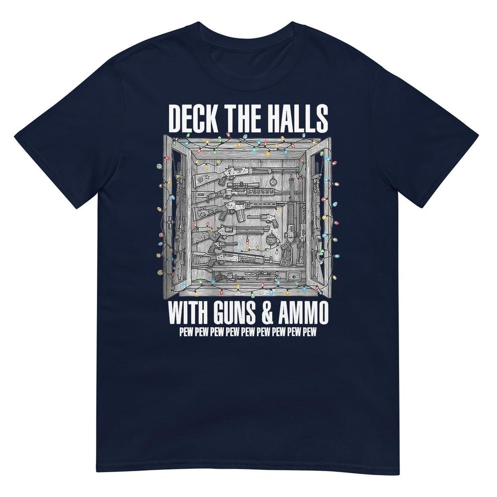 Deck The Halls With Guns Ammo Tshirt S