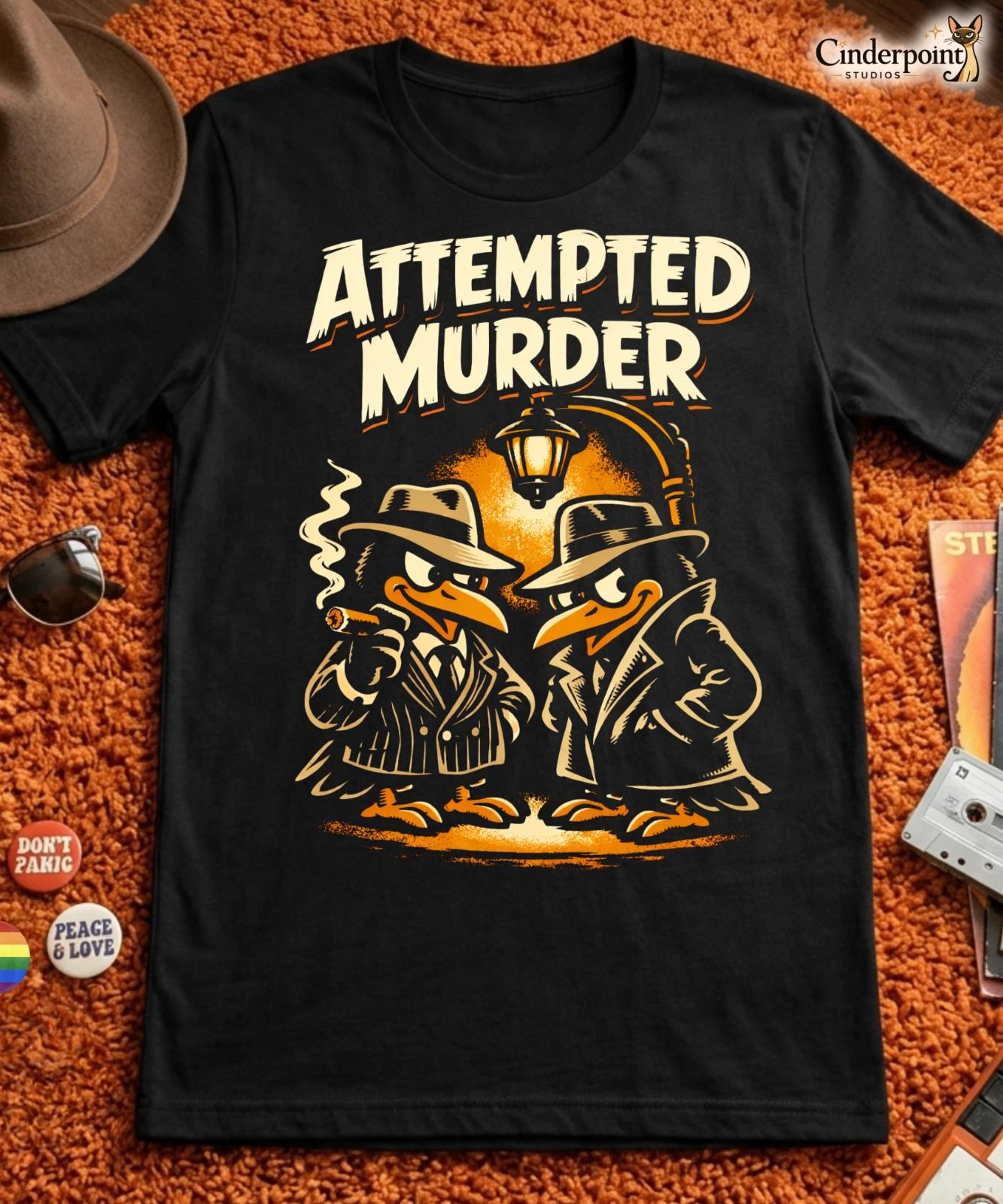 Attempted Murder Crow T-Shirt Funny Bird Pun Mafia Gangster Tee Noir Raven XS-5X XL