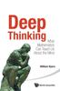 Bok Deep Thinking: What Mathematics Can Teach Us About The Mind