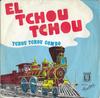 7inch Record TCHOU TCHOU COMBO  El Tchou Tchou 11036275Y Omega Internati 1975 Belgium CountryFolk Used