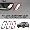 Cars Accessories Car Seat Adjust Button Cover For Hyundai KONA SX2 2024-2026 Car Decoration Styling Upgrade Modify A Car
