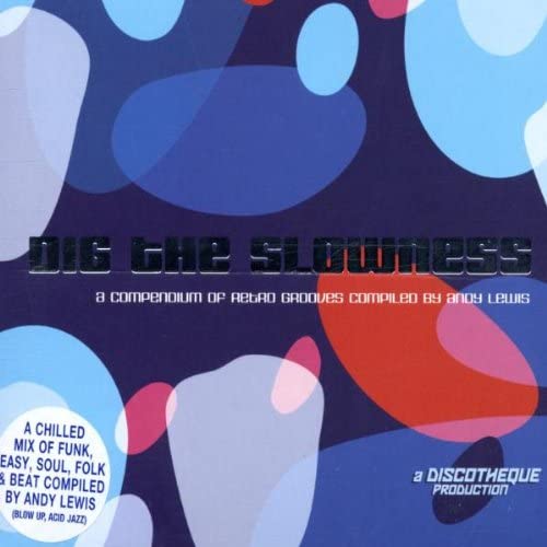 

CD VARIOUS - Dig the Slowness DQFCD001 UK Music Others Used