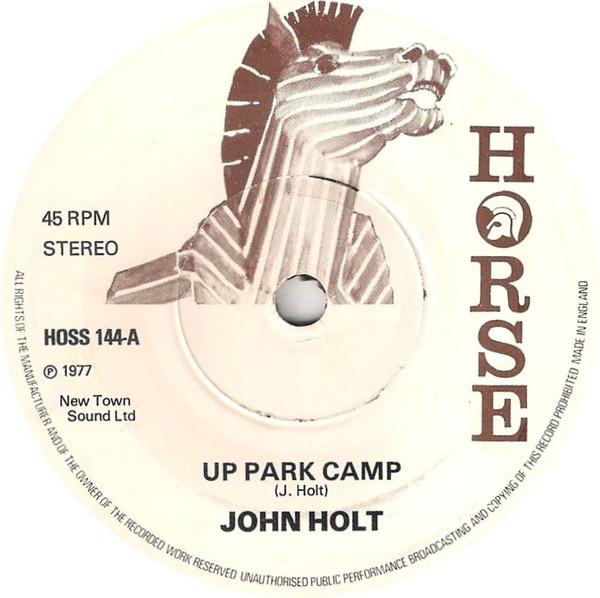 

7inch Record JOHN HOLT Up Park Camp Up Park Dub HOSS144 Horse 1977 UK Reggae Ska Dub Used
