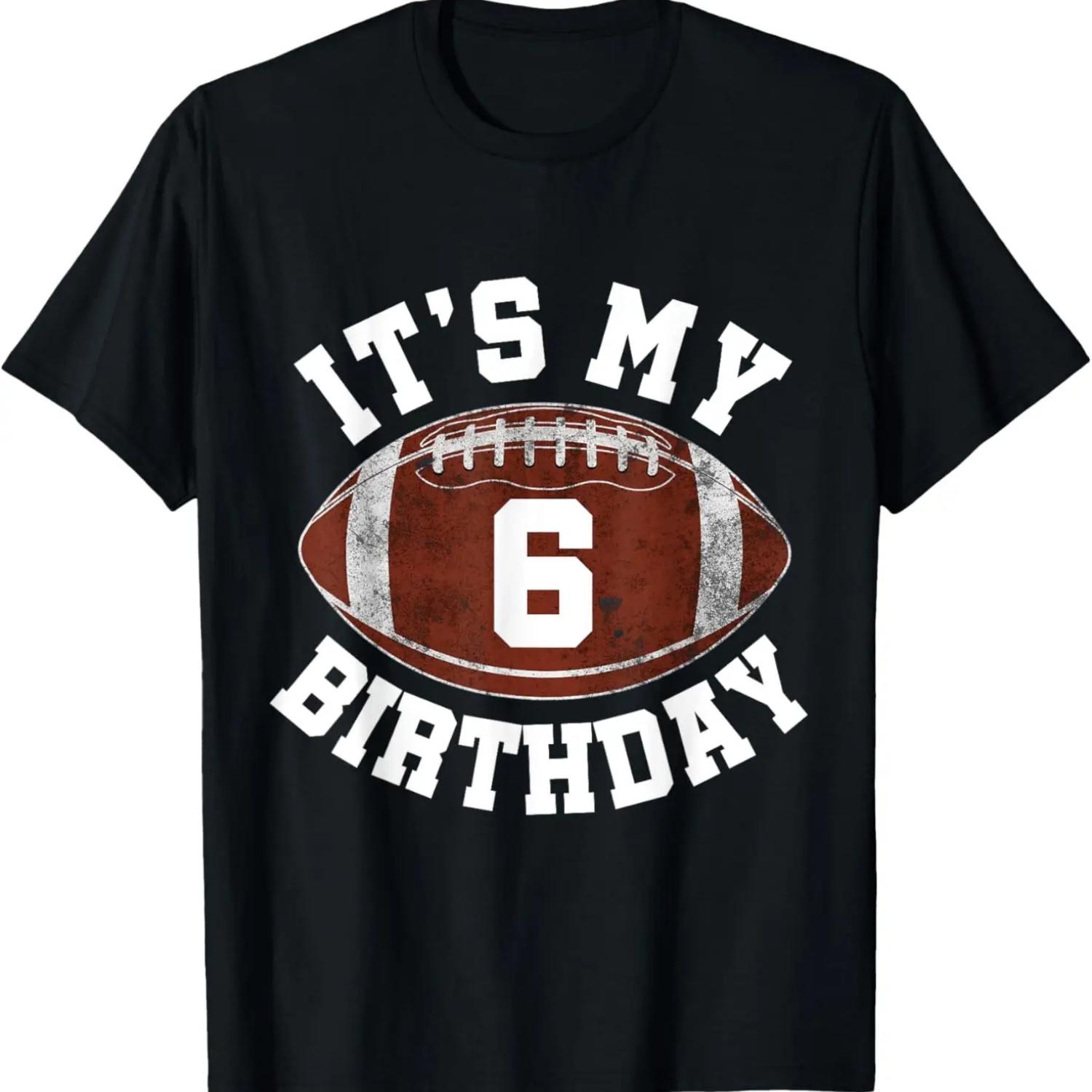 

It s My 6th Birthday Boy 6 Year Old Football Player Kids T-Shirt S