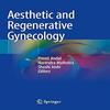 Aesthetic and Regenerative Gynecology Hardcover