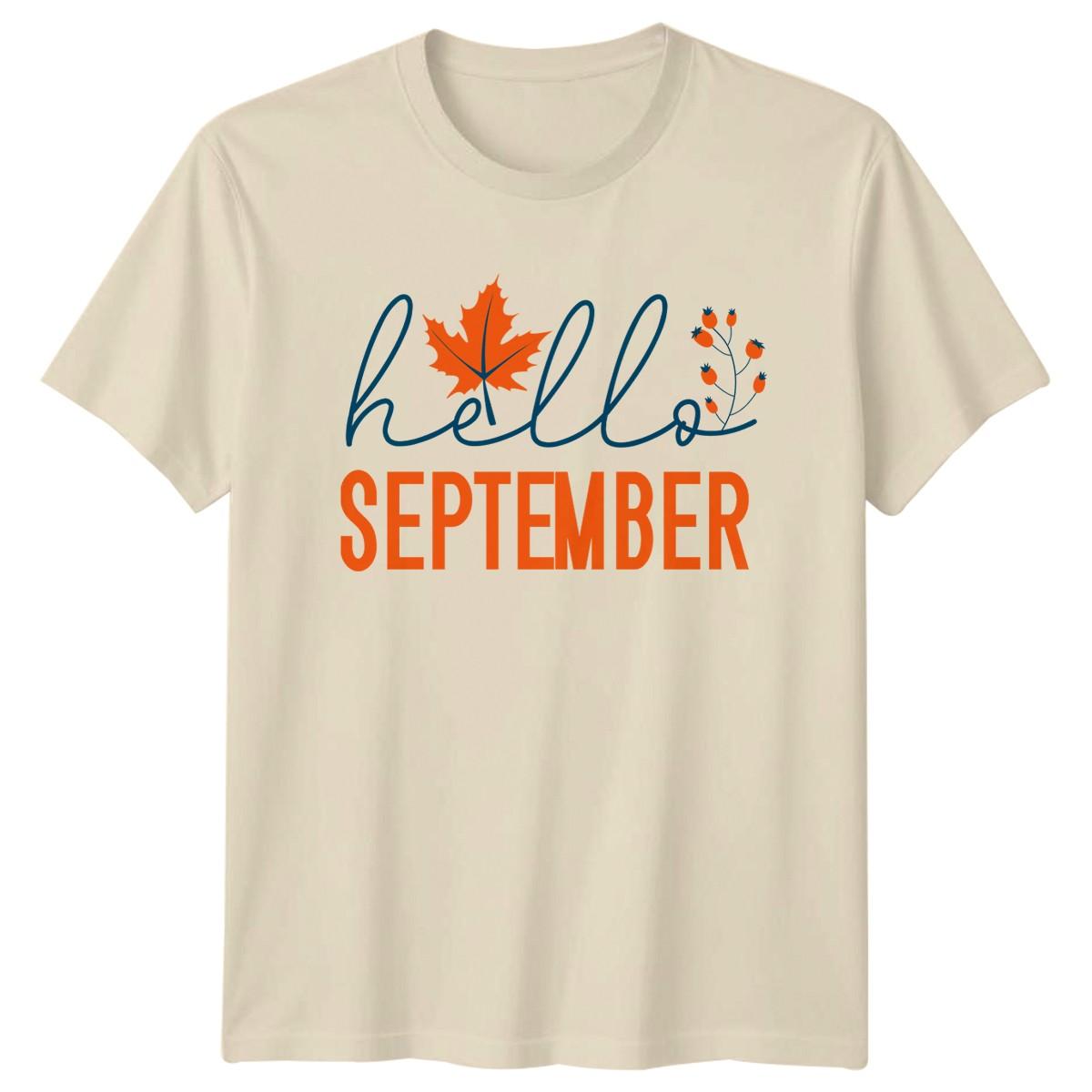 Hello September T-Shirt Fall Autumn Seasonal Gift For Him And Her XXXL