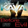 Before Evil by Alex Kava Paperback Book 9780751553857