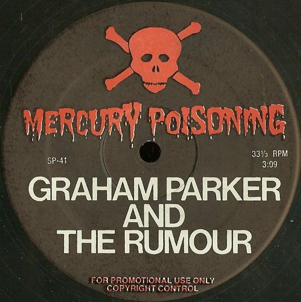 

12inch Record GRAHAM PARKER THE RUMOUR Mercury Poisoning SP41 Arista 1979 US Rock Used