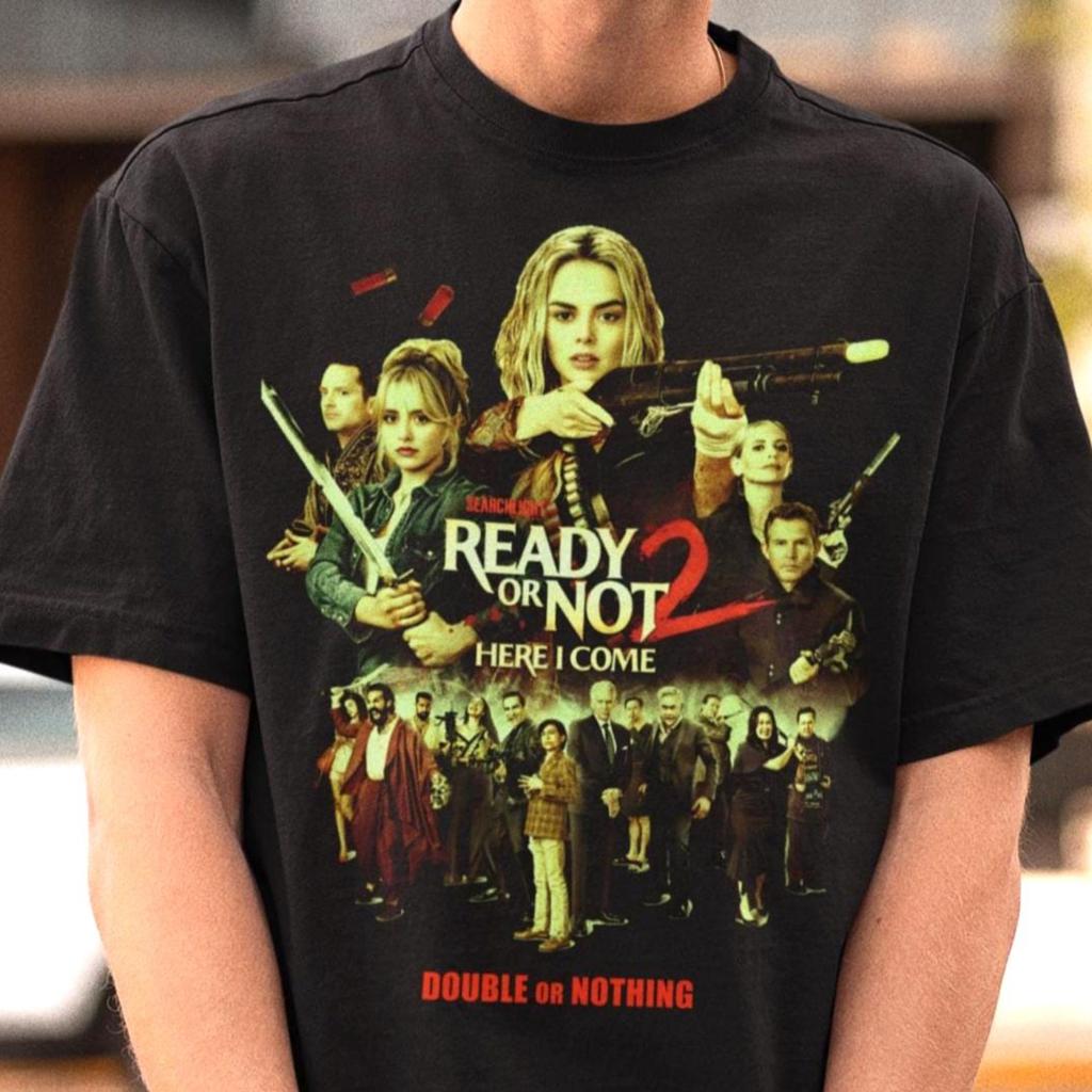 Ready or Not 2 Shirt, Here I Come, Halloween Horror Movie Tshirt, Samara Weaving