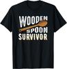 Holzlöffel Überlebender Champion Lustiges Geschenk Unisex T-Shirt