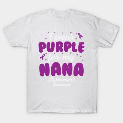 T Shirt Women Alzheimers Awareness I Wear Purple For My Nana Harajuku Print Kawaii Tshirt Summer Short Sleeve Female T-Shirt Top Tee