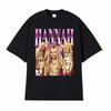 Limited Retro Hannah Montana Movie T Shirts Unisex Women Harajuku High Street Oversized Tshirt Casual Comfort Short Sleeve T Shirt