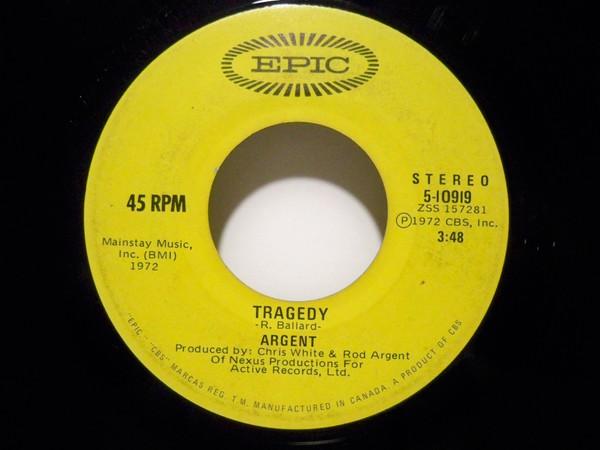 

7inch Record ARGENT - Tragedy / He s A Dynamo 510919 EPIC 1972 Canada Rock Used