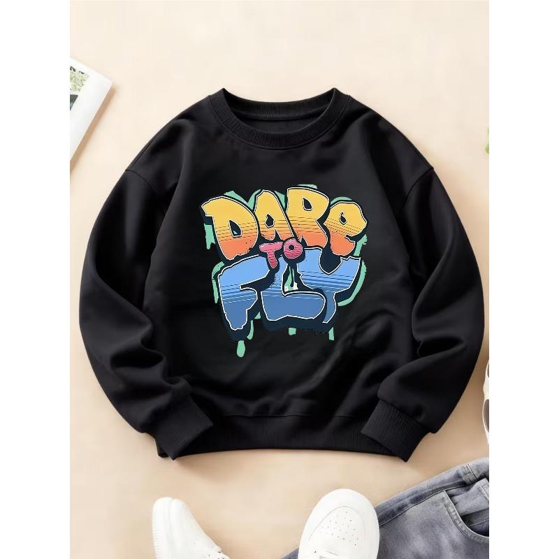 Kids Crewneck Long Sleeve Sweatshirt, Trendy Attitude  DARE to FLY  Text Print, Comfortable Fashion Top 110 чёрный