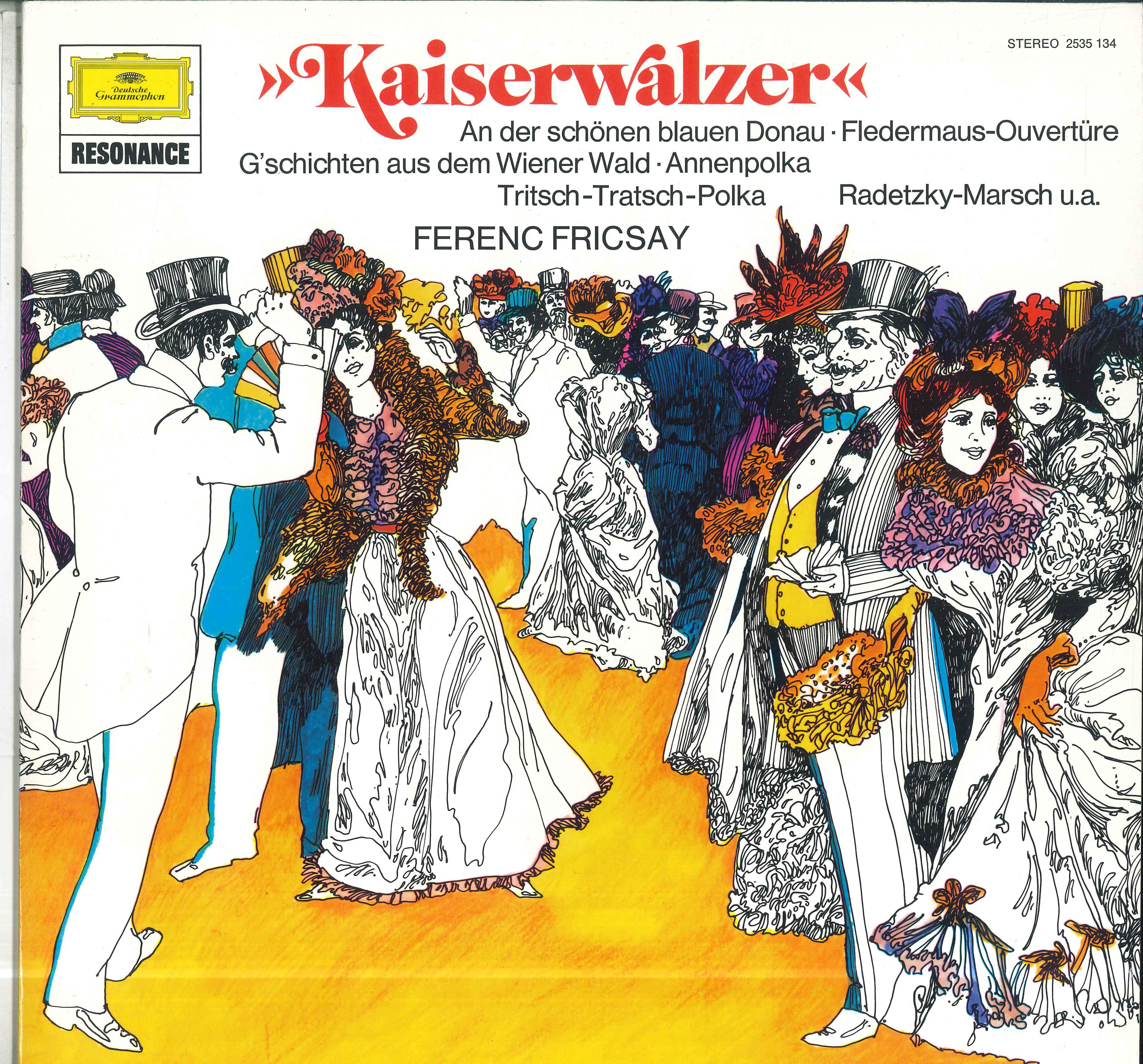 

LP Record FERENC FRICSAY RADIOSYMPHONIEORC Kaiserwalzer Johann Strauss Vater 2535134 DEUTSCHE GRAMMO Germany Classical Used