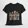 Mountain Mama Unisex Tee | Hiking Apparel | Casual T-Shirt, Mother's Day Tee