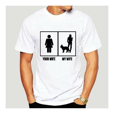 Custom Printed Your Wife My Wife German Shepherd Funny T-Shirts Men'S Short Sleeve Top O-Neck T Shirt 9318A
