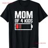 Mom of 4 Kids Battery Low Mama Mother's Day 2025 T Shirt Vintage Washed Stretched Slightly Breathable Homme Unisex