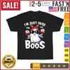 I'm Just Here For The Boos Funny Halloween Vintage T Shirt Mens Womens Tees Top Men Women Fashion NEW