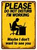 Do Not Disturb My Ultimate Leave Me Alone Sign