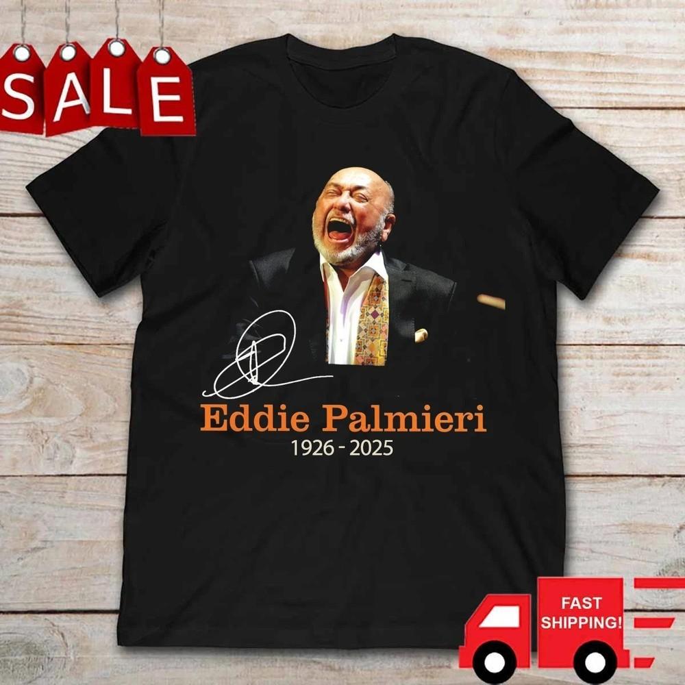 Eddie Palmieri Signature 1936 2025 Shirt Black Unisex S-5XL Unisex T-Shirt XXXL