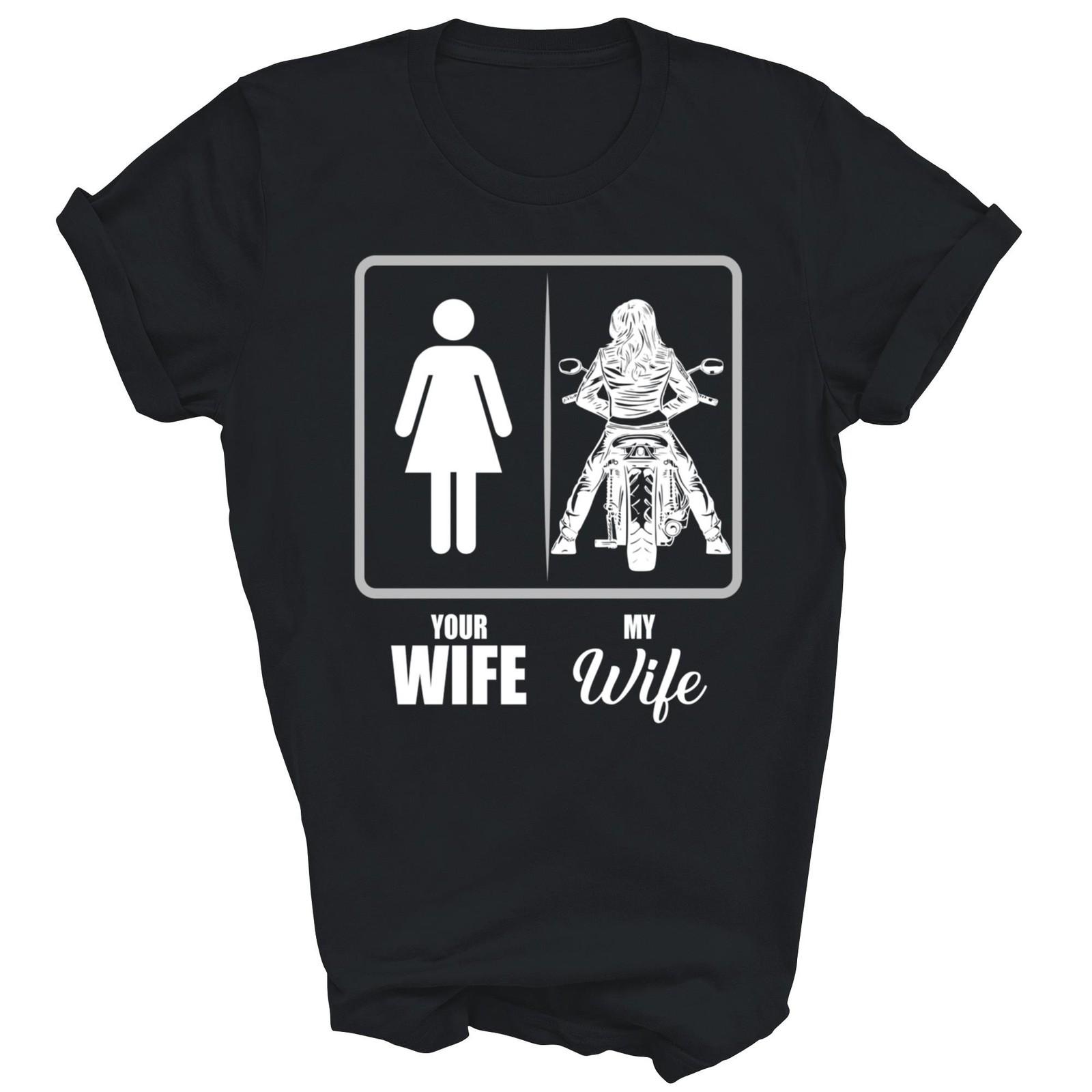 Your Wife My Wife Biker motorcycle Unisex Shirt Gift XL