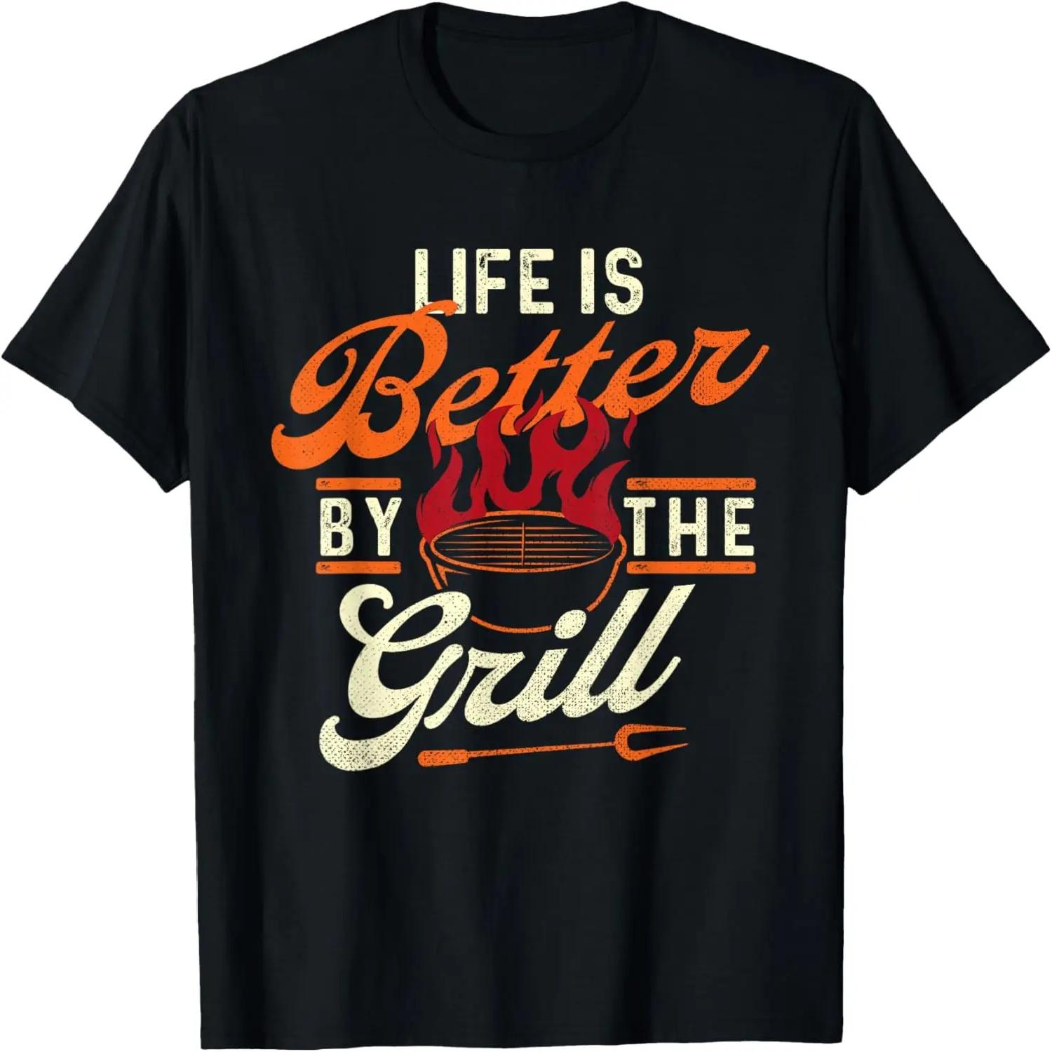 Life is Better by the Grill - Barbecue BBQ Lover Grilling T-Shirt S