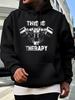 Black Hoodie with "This Is My Therapy" Graphic - Casual Knit Pullover