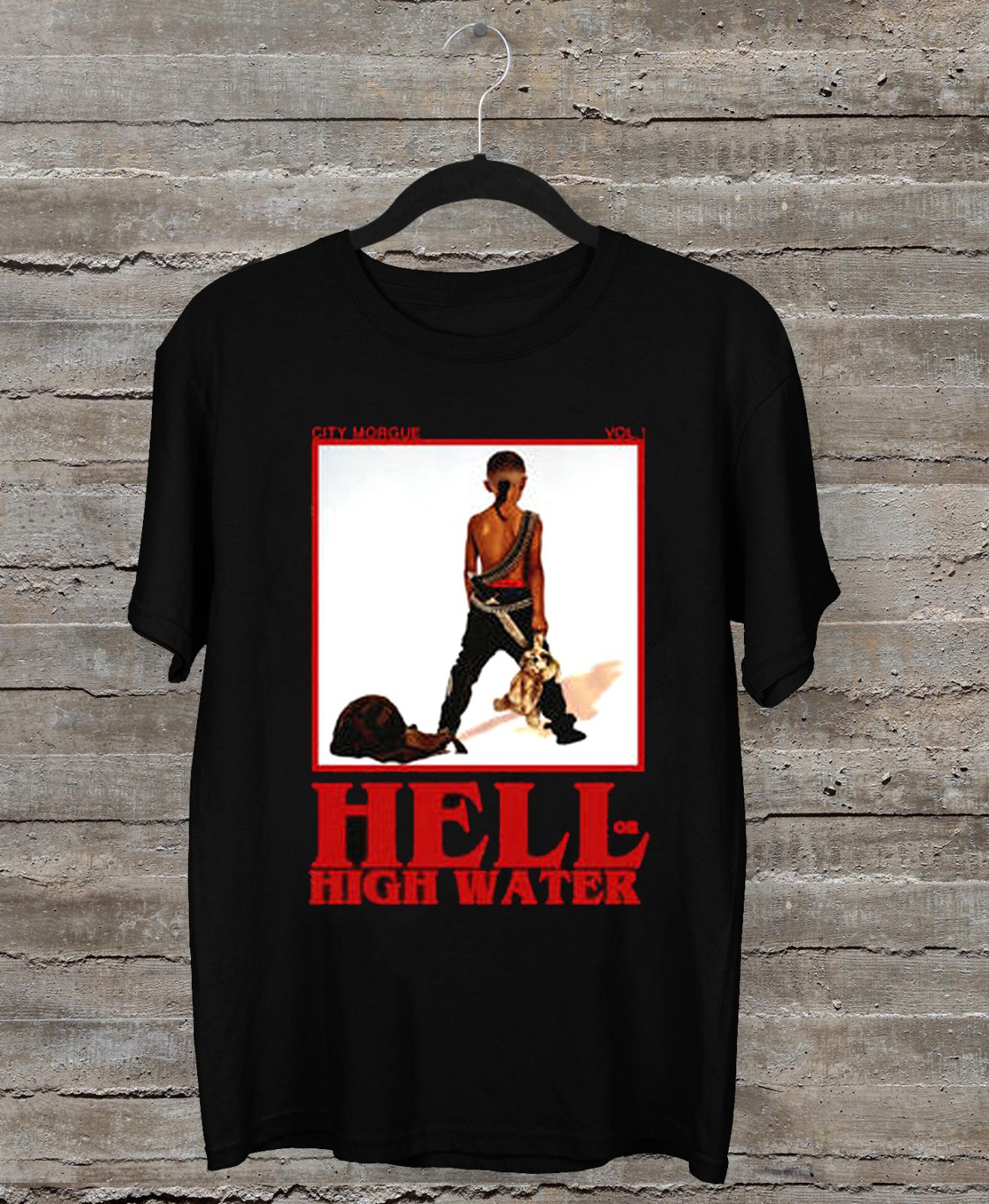 ZillaKami SosMula - CITY MORGUE HELL OR HIGH WATER Black All Size Shirt KH860 M
