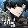 The World After the Fall Vol. 3 by Undead Gamja3B2S STUDIO... 9798400900396