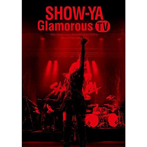 

Show-Ya - 30Th Anniversary Live Eizo Shu Glamorous Live [Japan DVD] UPBY-5038