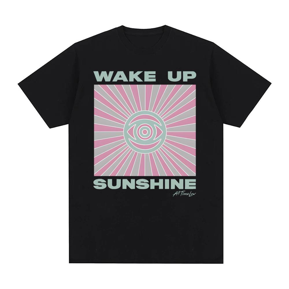 

WAKE UP SUNSHINE RAYS T-SHIRT All Time Low 100%Cotton Tee-shirt Same as official website Graphic Printing High Quality Tshirt 4XL