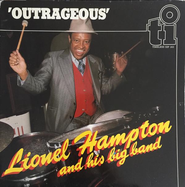 

LP Record LIONEL HAMPTON HIS BIG BAND Outrageous SJP163 Timeless 1982 Netherland Jazz Used