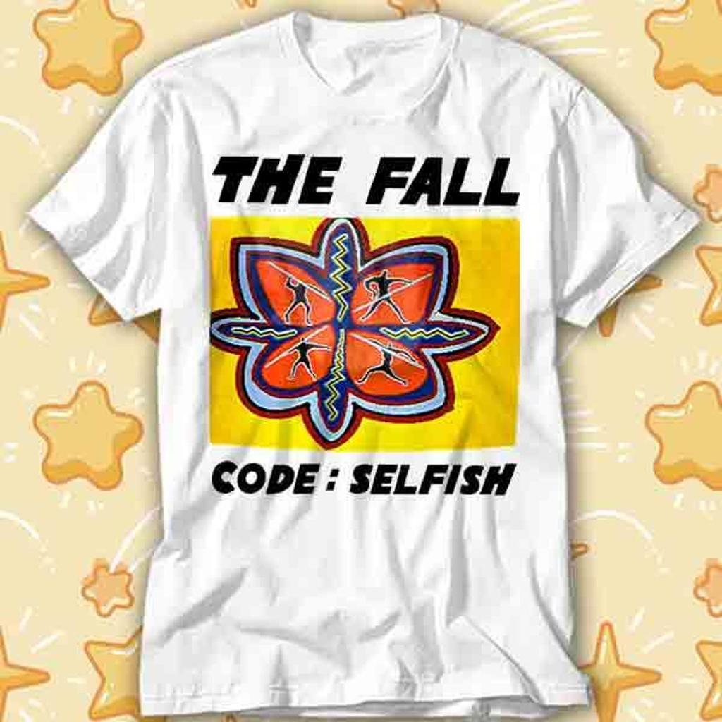The Fall Code Selfish Best Seller T-Shirt 587