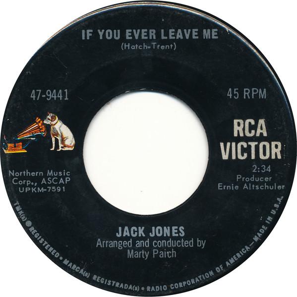 7-дюймовая пластинка JACK JONES If You Ever Leave Me 479441 RCA Victor 1967 США Поп Б/у