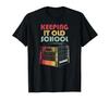 Vinyl Record Shirt Retro Keeping It Old School TShirt 2019 Fashion Unisex Tee