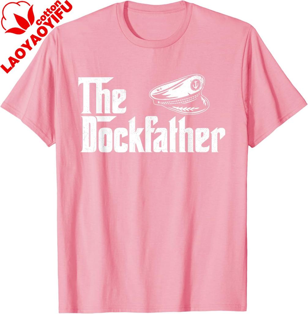 The Dockfather  Boating Sailing Boat Captain Motorboating TShirt Unisex Streetwear Tops Cotton Tee Graphic T Shirts Camisas