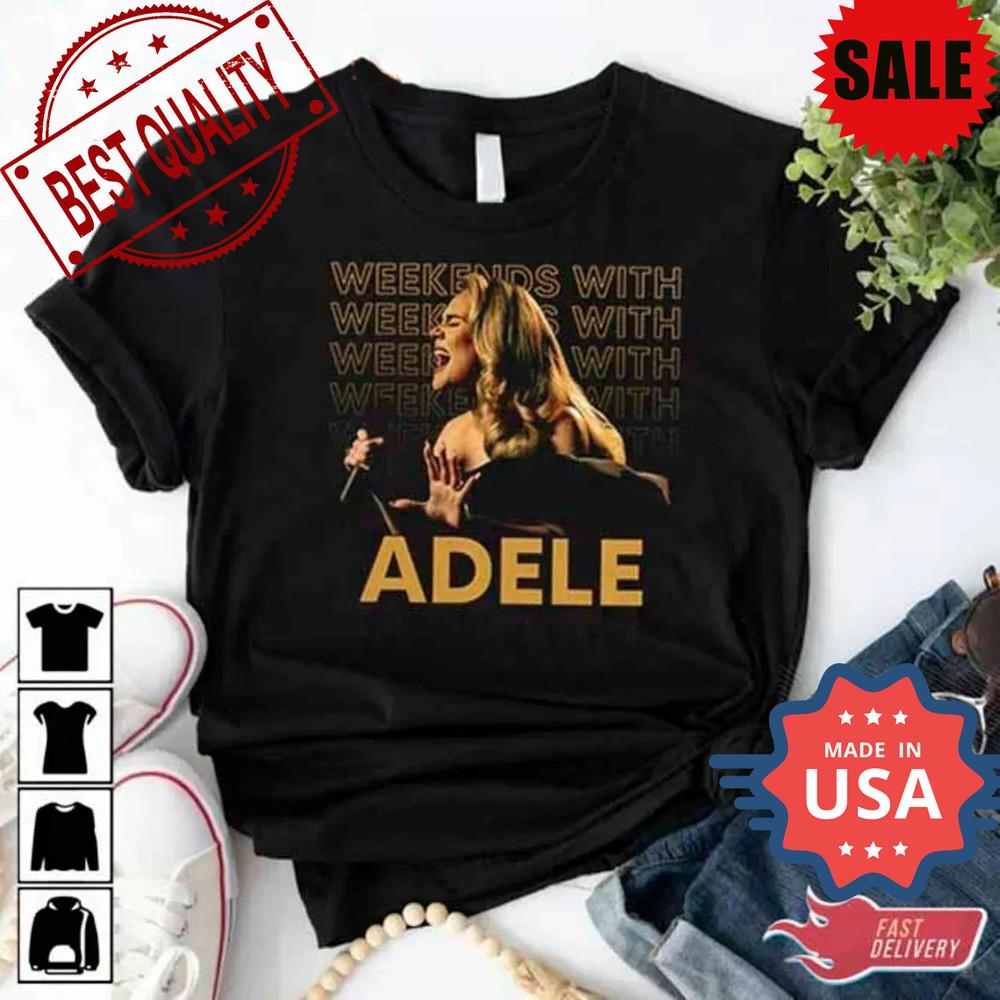 New Weekends With Adele World Tour 2023 Shirt Gift For Fan Music Unisex T-Shirt S