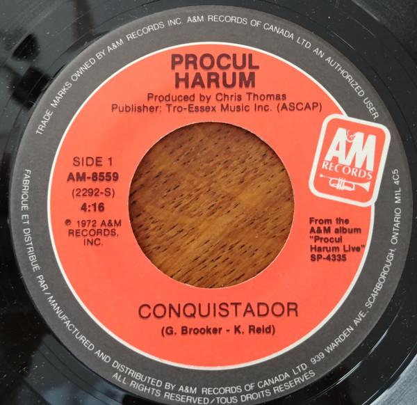 

7inch Record PROCOL HARUM Conquistador Whiter Shade Of Pale AM8559 AM Records Canada Pop Used