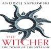 The Tower of the Swallow by Andrzej Sapkowski Paperback Book 9781399611442