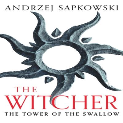 The Tower of the Swallow by Andrzej Sapkowski Paperback Book 9781399611442