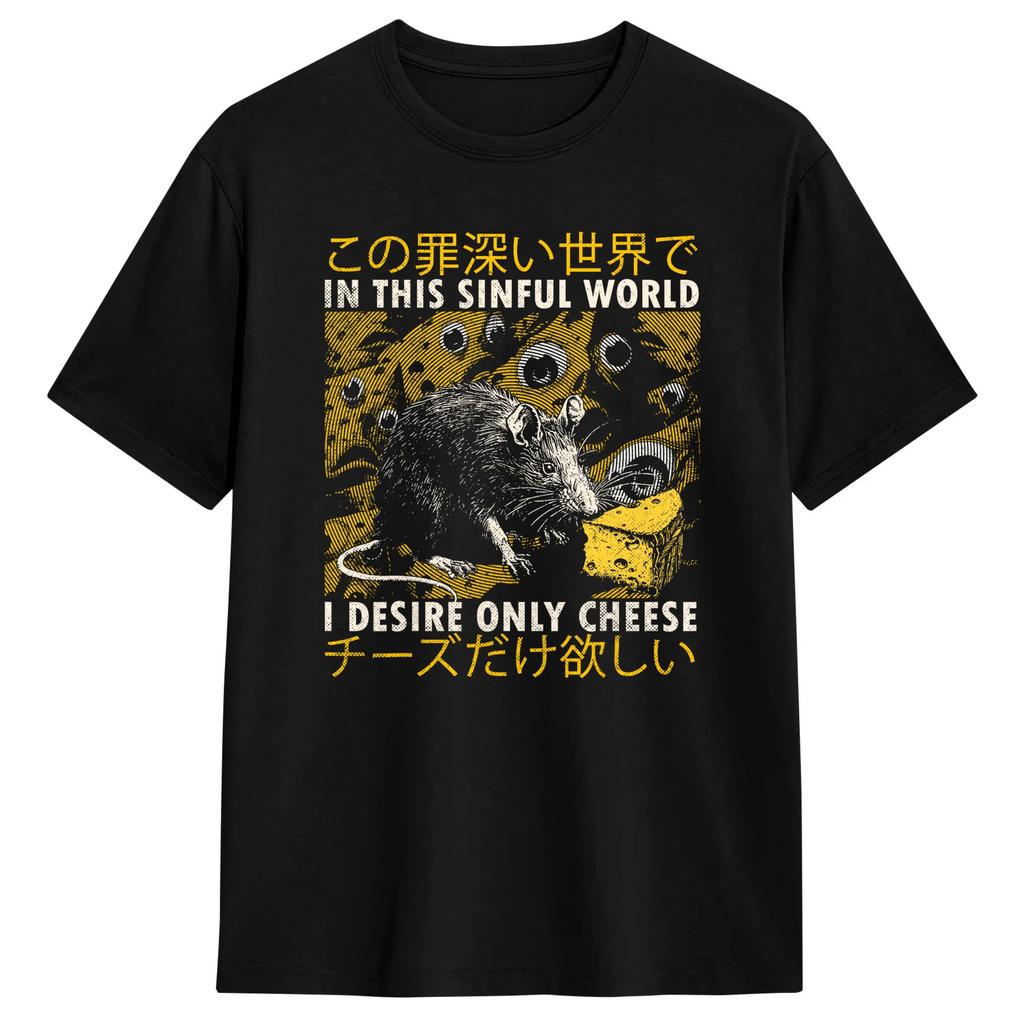in This Sinful World I Desire Only Cheese Rat Japanese Pure Cotton T Shirt For Men Summer Street Style T Shirts Trendy Tees