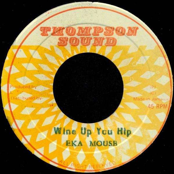

7inch Record EEKAMOUSE Wine Up You Hip NONE Thompson Sound Jamaica Reggae Ska Dub Used