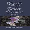 Forever Yours by Menitreis Holman Hardback Book 9781669816737