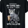 Sarcastic Cat Coffee Morning Graphic Tee Unisex Cotton T-Shirt