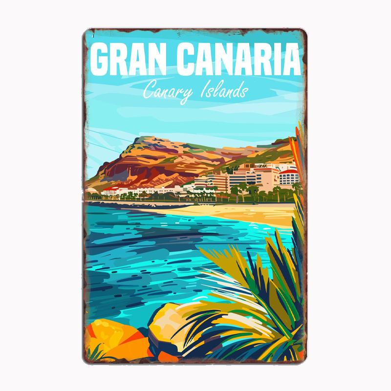 Gran Canaria Canary Island Travel Scenic Spot Poster Metal Plaques Tin Sign Home Decor Room Decoration Kitchen Wall Decor