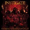 CD INSTIGATE  Unheeded Warnings Of Decay SPIT071CD EVERLASTING SPE 2022 Italy Metal