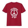 You Wanna Peace Of Me Sign T Shirt Black 3XL vintage Washed designer clothes homme Stretched Comfortable fashion Soft Versatile