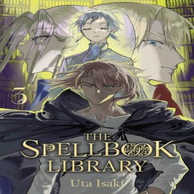 The Spellbook Library 3 by Uta Isaki Paperback Book 9798888775455