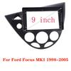 2 Din 9 INCH Car Frame Fascia Adapter Android Radio Dash Fitting Panel Kit For Ford Focus MK1 1998-2005